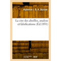 La cire des abeilles, analyse et falsifications