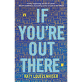 If You're Out There