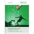Football Performance: Strategy and Analysis