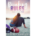 Breaking Rules