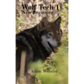 Wolf Tech 1: New Beginning