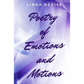 Poetry of Emotions and Motions