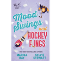 Mood Swings and Hockey Flings