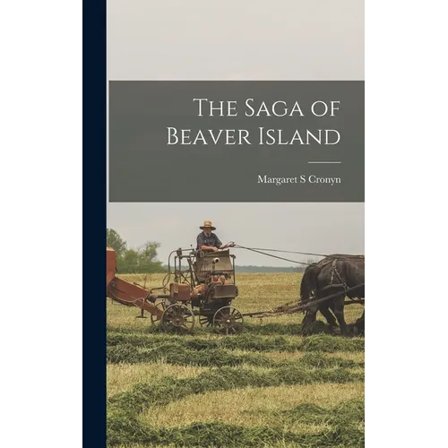 The Saga of Beaver Island