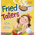 Fried Taters: A Southern Inspired Picture Book About Family, Food, and Friendship