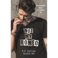 Not My Romeo