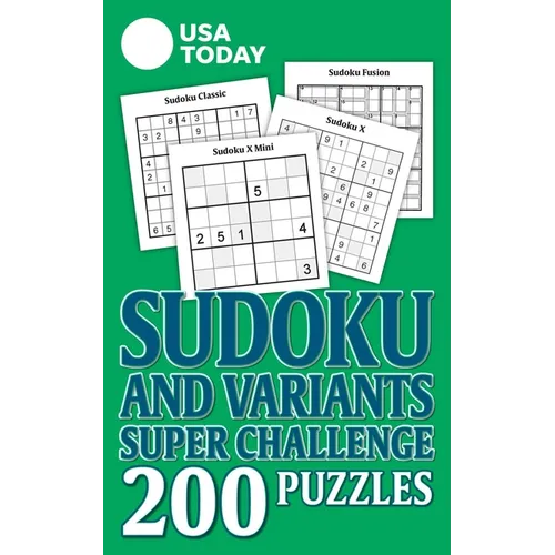 USA Today Sudoku and Variants Super Challenge: 200 Puzzles