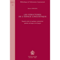 Les Structures de l'Espace Linguistique: Regards Croises Sur Quelques Constructions Spatiales Du Basque Et Du Francais