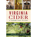 Virginia Cider: A Scrumptious History
