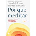 Por Qué Meditar / Why We Meditate