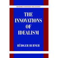 The Innovations of Idealism