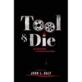 Tool & Die