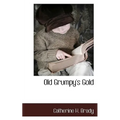 Old Grumpy's Gold