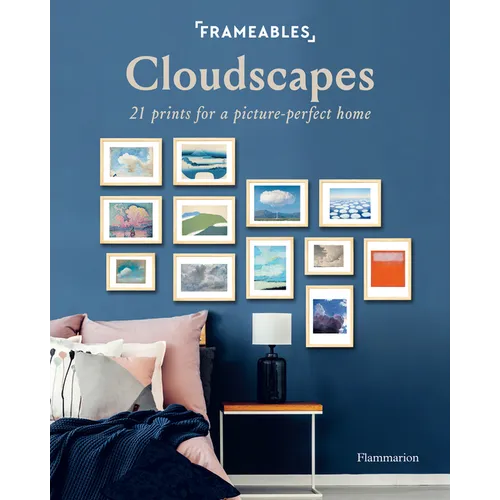 Frameables: Cloudscapes: 21 Prints for a Picture-Perfect Home