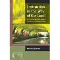 Instruction in the Way of the Lord: A Guide to the Catechism in the Book of Common Prayer