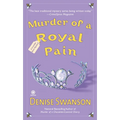 Murder of a Royal Pain
