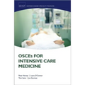 Osces for Intensive Care Medicine