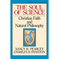 The Soul of Science: Christian Faith and Natural Philosophy Volume 16