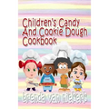 Children's Candy And Cookie Dough Cookbook