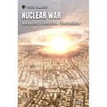 Nuclear War: Weapons, Scenarios, Simulations