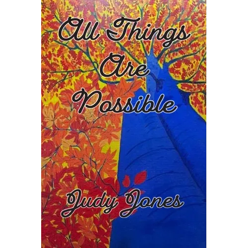 All Things Are Possible