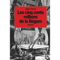 Les cinq cents millions de la Bégum