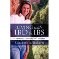 Living with IBD & IBS: A Personal Journey of Success