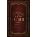 Testimonies for the Church Volume 8