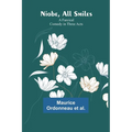 Niobe, All Smiles: A Farcical Comedy in Three Acts