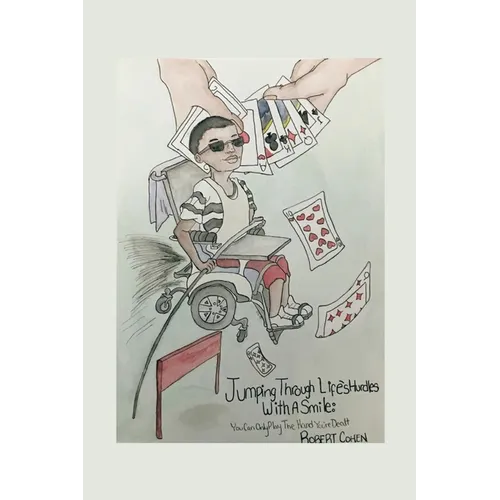 Jumping Through Life's Hurdles with a Smile: You Can Only Play the Hand You're Dealt