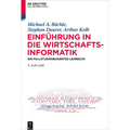 Einführung in Die Wirtschaftsinformatik: Ein Fallstudienbasiertes Lehrbuch