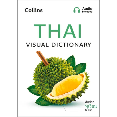 Thai Visual Dictionary: A Photo Guide to Everyday Words and Phrases in Thai