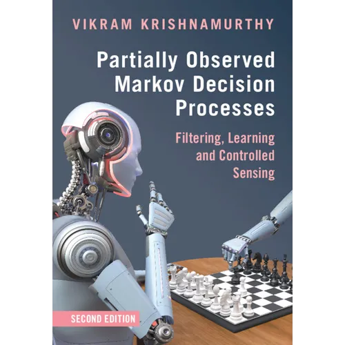 Partially Observed Markov Decision Processes