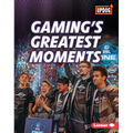 Gaming's Greatest Moments