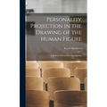 Personality Projection in the Drawing of the Human Figure: a Method of Personality Investigation