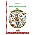 Contes Poétiques d'Afrique: Saison 2