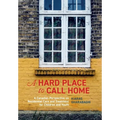 A Hard Place to Call Home: A Canadian Perspective on Residential Care and Treatment for Children and Youth