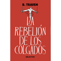 Rebelion de Los Colgados, La