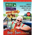 More Diners, Drive-Ins and Dives: A Drop-Top Culinary Cruise Through America's Finest and Funkiest Joints