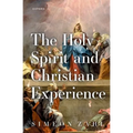 The Holy Spirit and Christian Experience