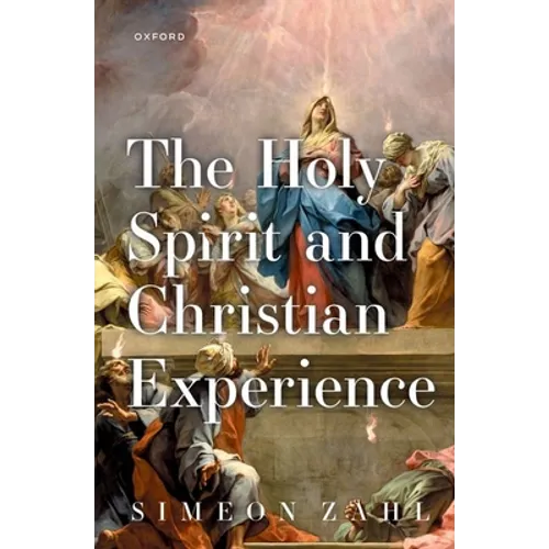 The Holy Spirit and Christian Experience