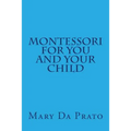 Montessori for You and Your Child