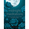 Midnight Meditations: Calm Your Thoughts, Still Your Body, and Return to Sleep