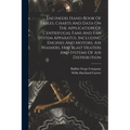 Engineers Hand-book Of Tables, Charts And Data On The Application Of Centrifugal Fans And Fan System Apparatus, Including Engines And Motors, Air Wash