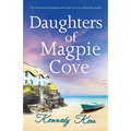 Daughters of Magpie Cove: An emotional and gripping novel full of secrets and family drama