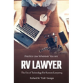 RV Lawyer: The Use of Technology for Remote Lawyering