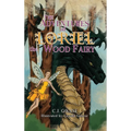 The Adventures of Loriel the Wood Fairy
