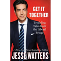 Get It Together: Troubling Tales from the Liberal Fringe