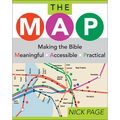 The Map: Making the Bible Meaningful, Accessible, Practical