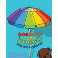 Dog Days of Summer: Fun with Cliches!